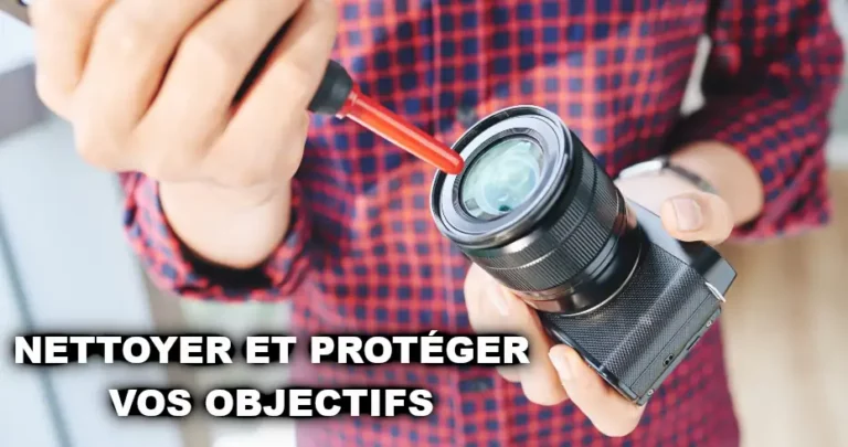 Protéger vos objectifs