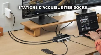 Les stations d’accueil dites dock pour ordinateurs