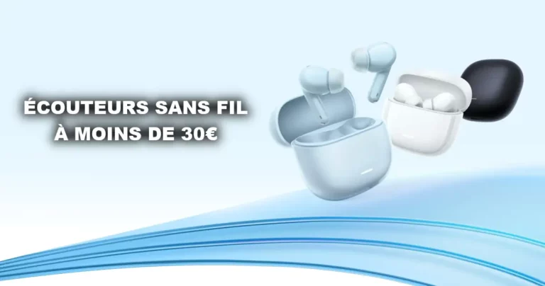 Écouteurs sans fil à moins de 30 euros
