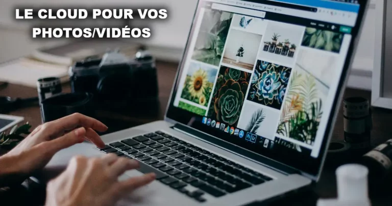 Le cloud pour vos photos vidéos