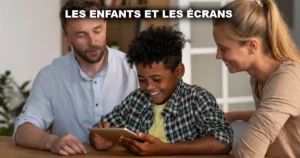 Les enfants et les écrans