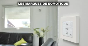 Les marques de domotique
