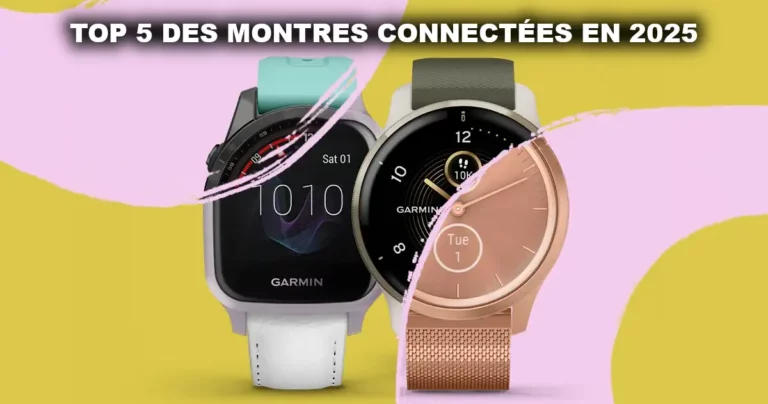 TOP 5 des montres connectées en 2025