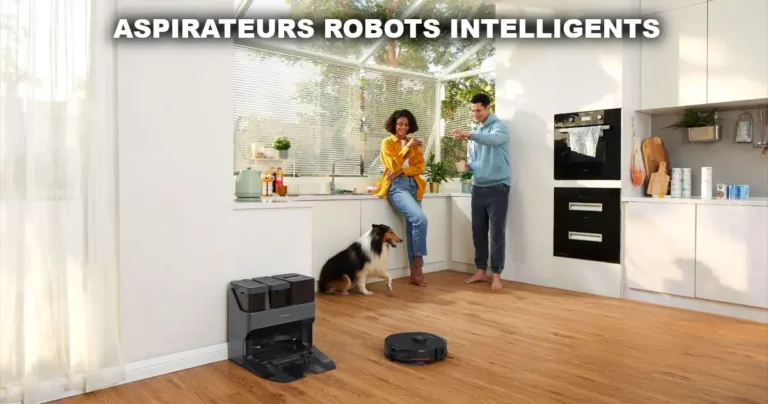 Aspirateurs Robots Intelligents