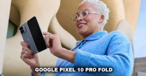 Google Pixel 10 Pro Fold