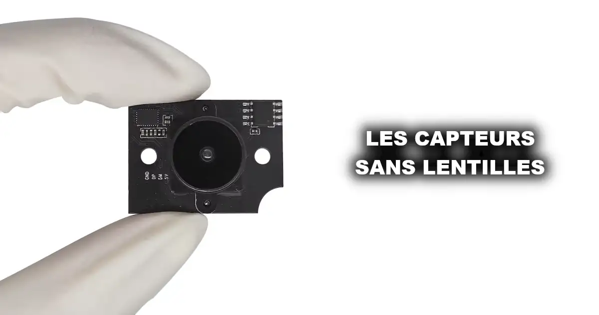 Les capteurs sans lentilles
