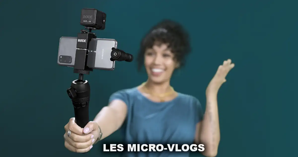 Les micro-vlogs